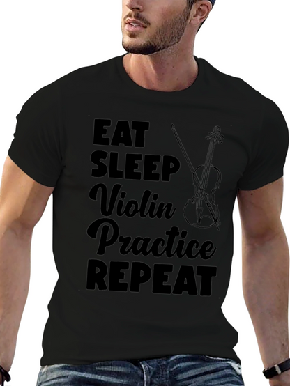 Eat Sleep Violin Practice Repeat Black T-Shirt