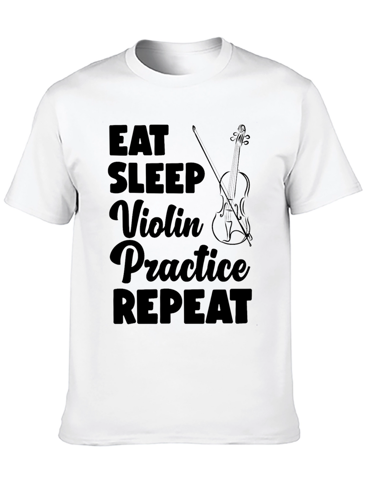 Eat Sleep Violin Practice Repeat Black T-Shirt