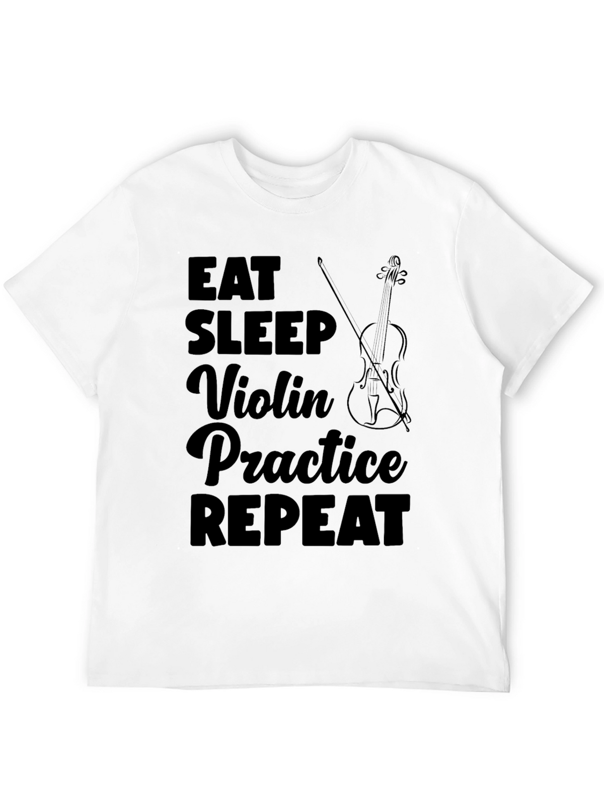 Eat Sleep Violin Practice Repeat Black T-Shirt