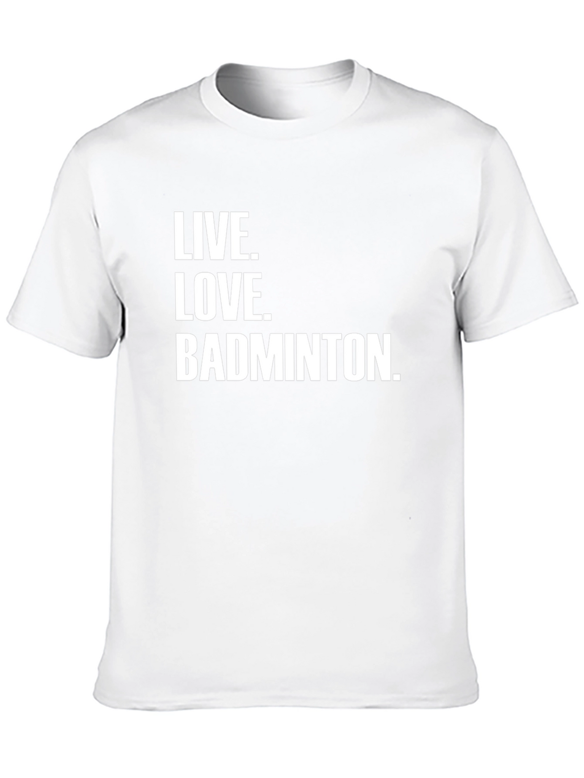 Live Love Badminton T-Shirt