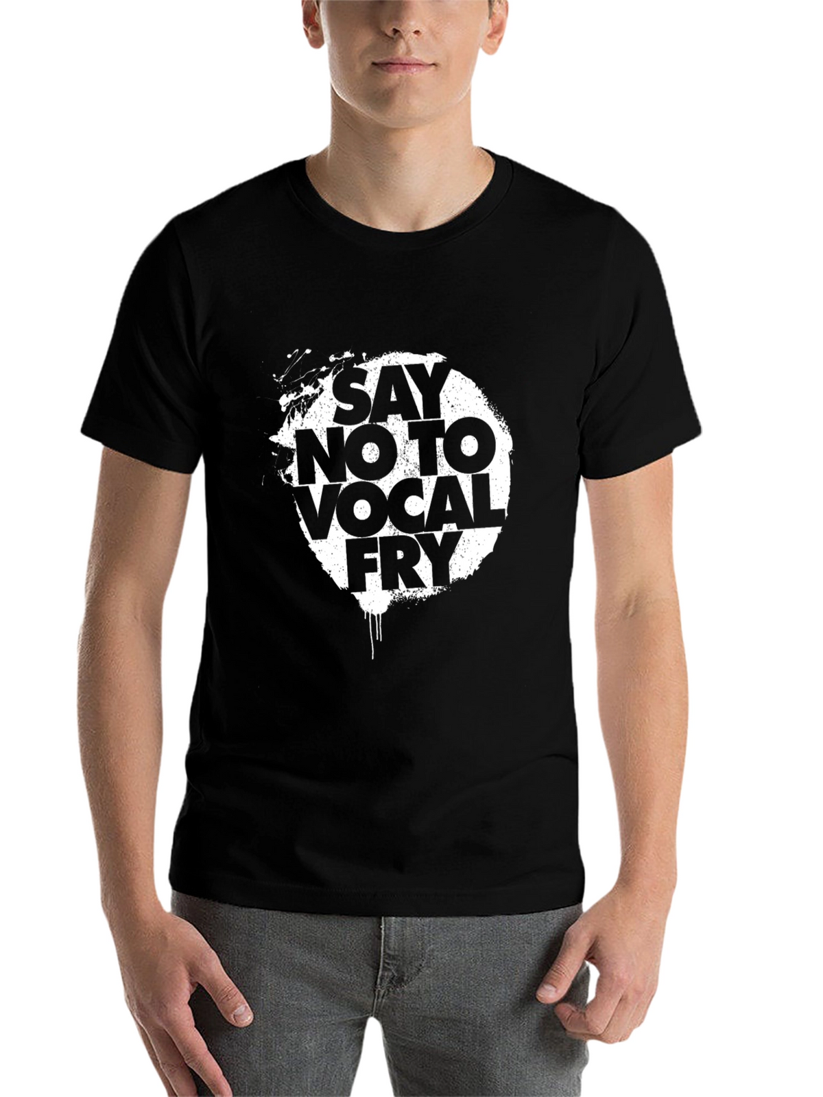 Say No To Vocal Fry Graphic Tee - Black