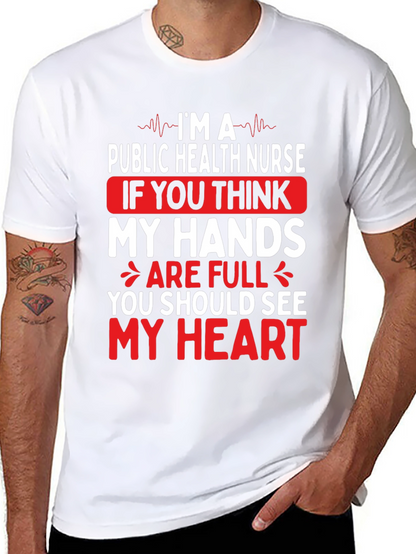 Public Health Nurse T-Shirt - My Hands My Heart
