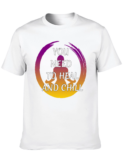 Heal and Chill Graphic Tee - Zen Meditation Shirt