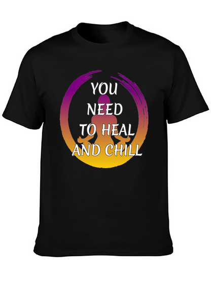 Heal and Chill Graphic Tee - Zen Meditation Shirt