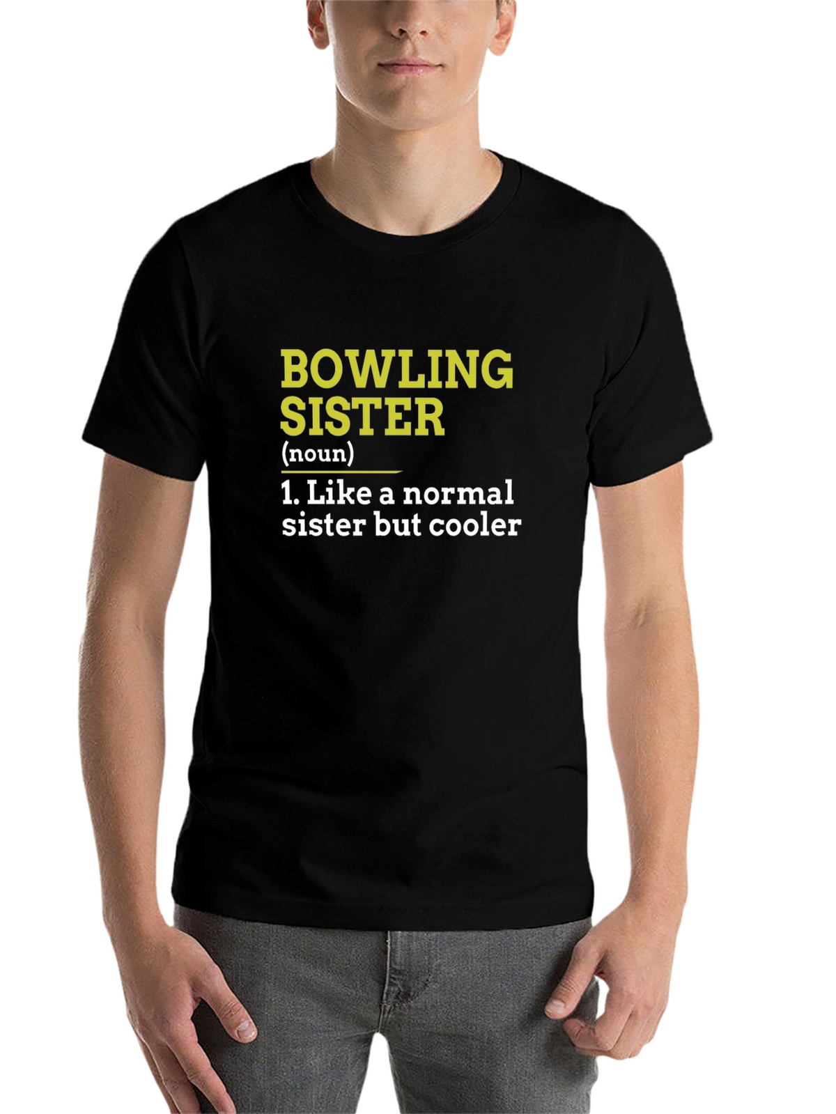 Bowling Sister T-Shirt - Normal Sister But Cooler