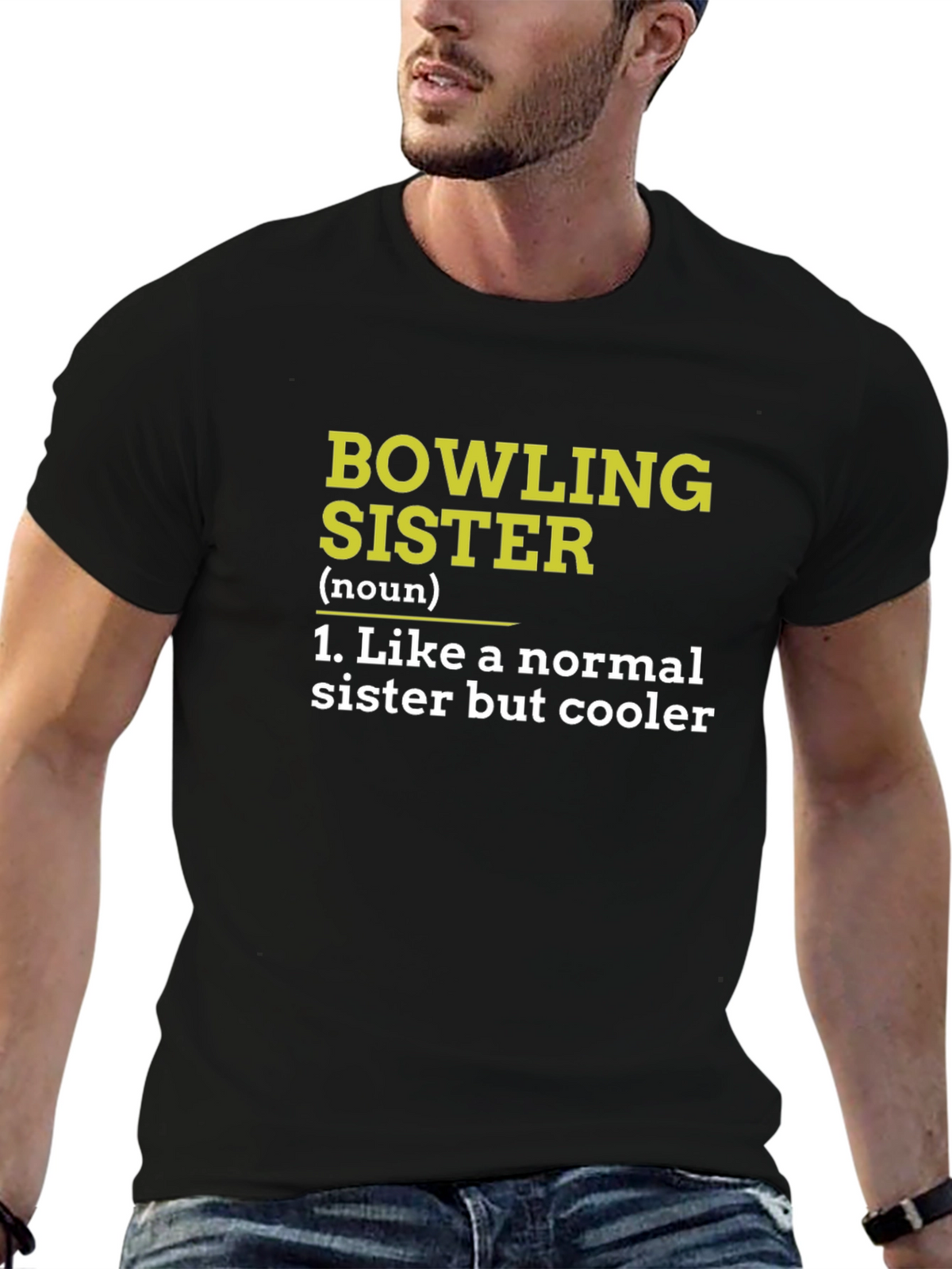 Bowling Sister T-Shirt - Normal Sister But Cooler