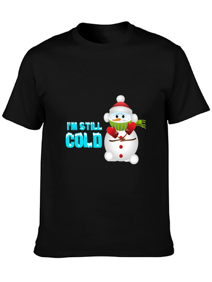 Im Still Cold Snowman Graphic Tee