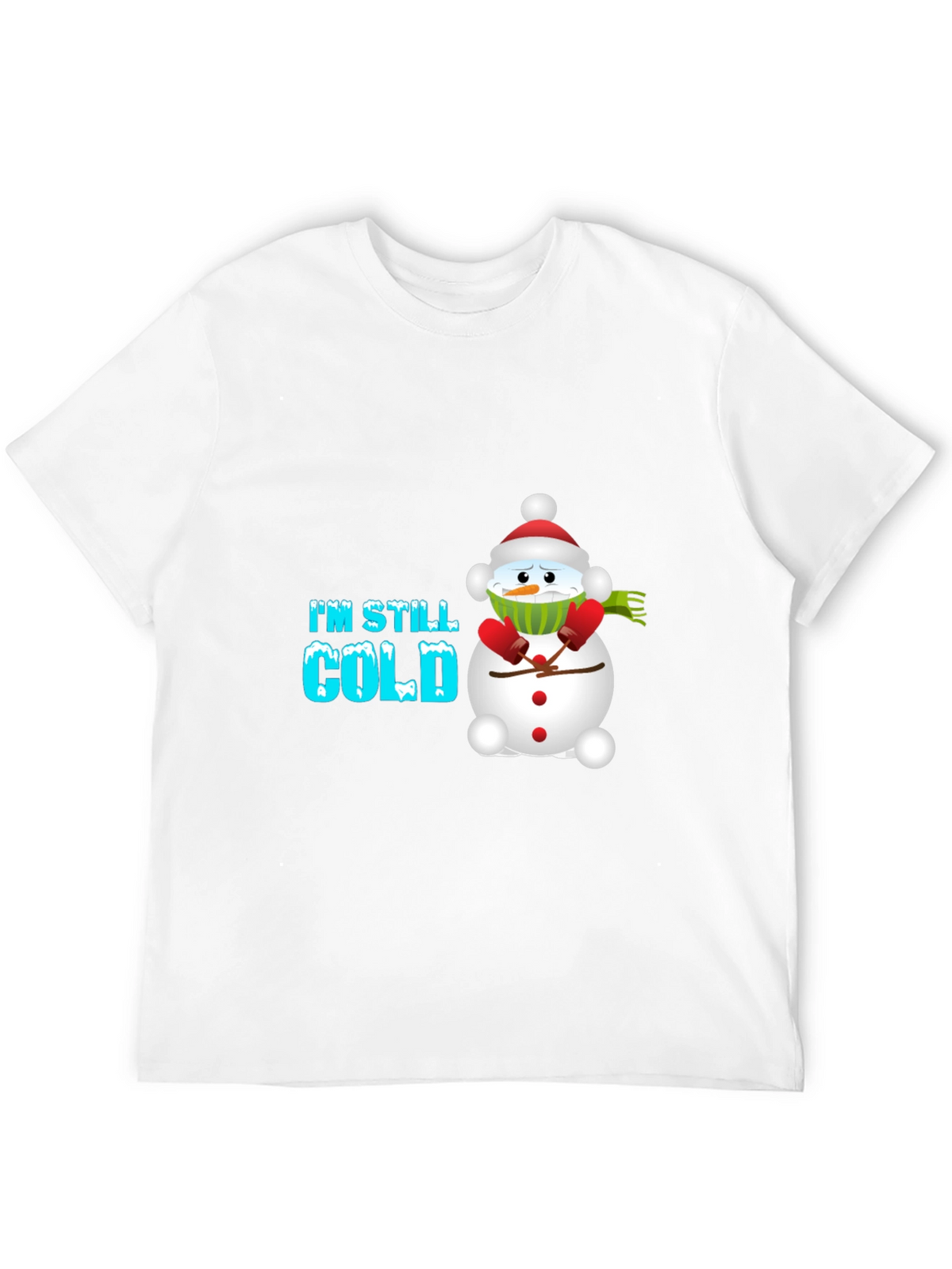 Im Still Cold Snowman Graphic Tee