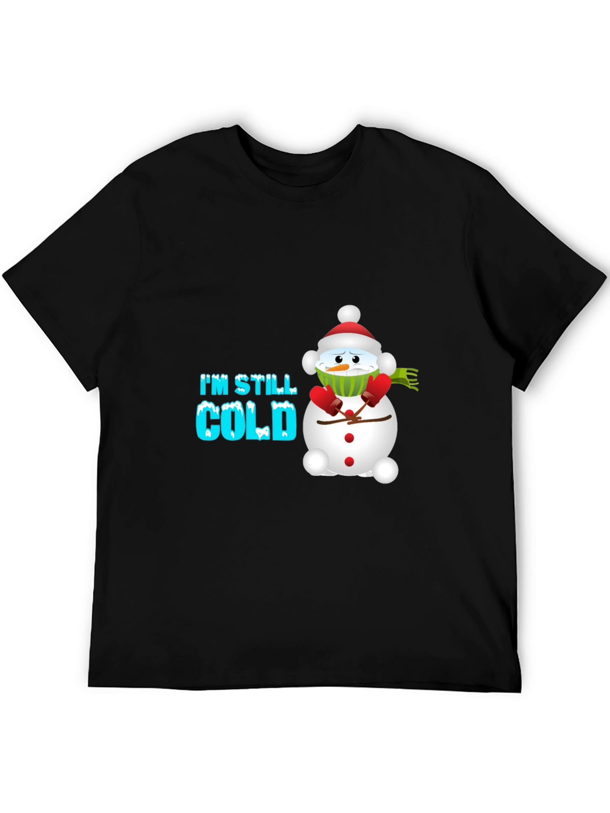 Im Still Cold Snowman Graphic Tee