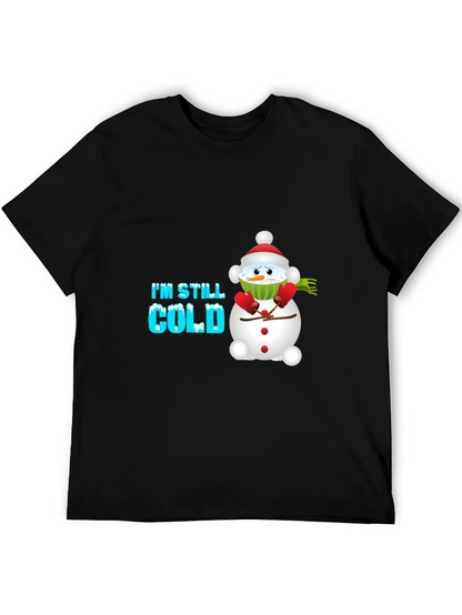 Im Still Cold Snowman Graphic Tee