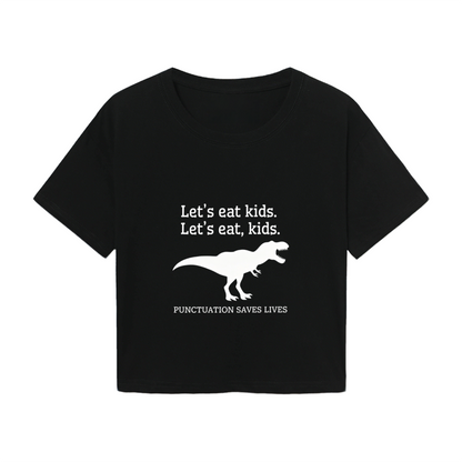 Punctuation Saves Lives Funny Dinosaur Black Crop Tee ¨C Humor Grammar Lover Cropped Top