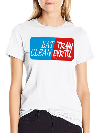Eat Clean Train Dirty Black Graphic T-Shirt