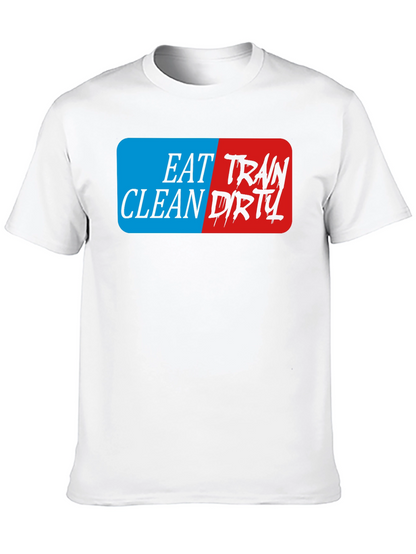Eat Clean Train Dirty Black Graphic T-Shirt