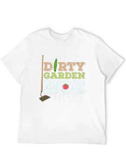 Dirty Garden Hoe Funny Gardening T-Shirt