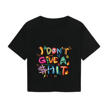Bold Graffiti I Don¡¯t Give A Hit Streetwear Crop Top