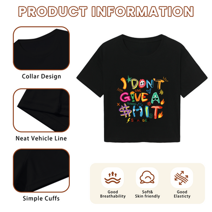 Bold Graffiti I Don¡¯t Give A Hit Streetwear Crop Top