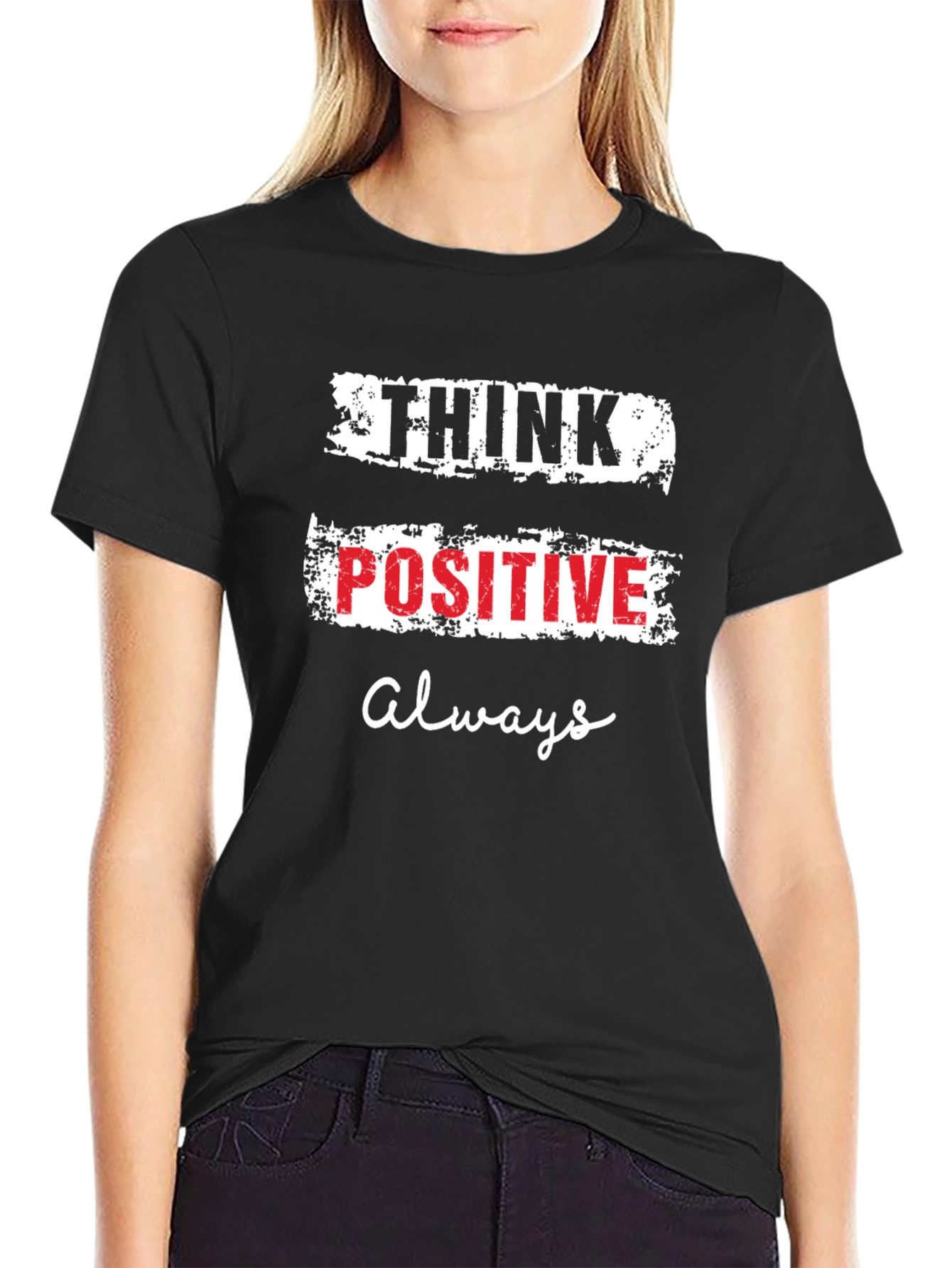 Think Positive Always Graphic T-Shirt