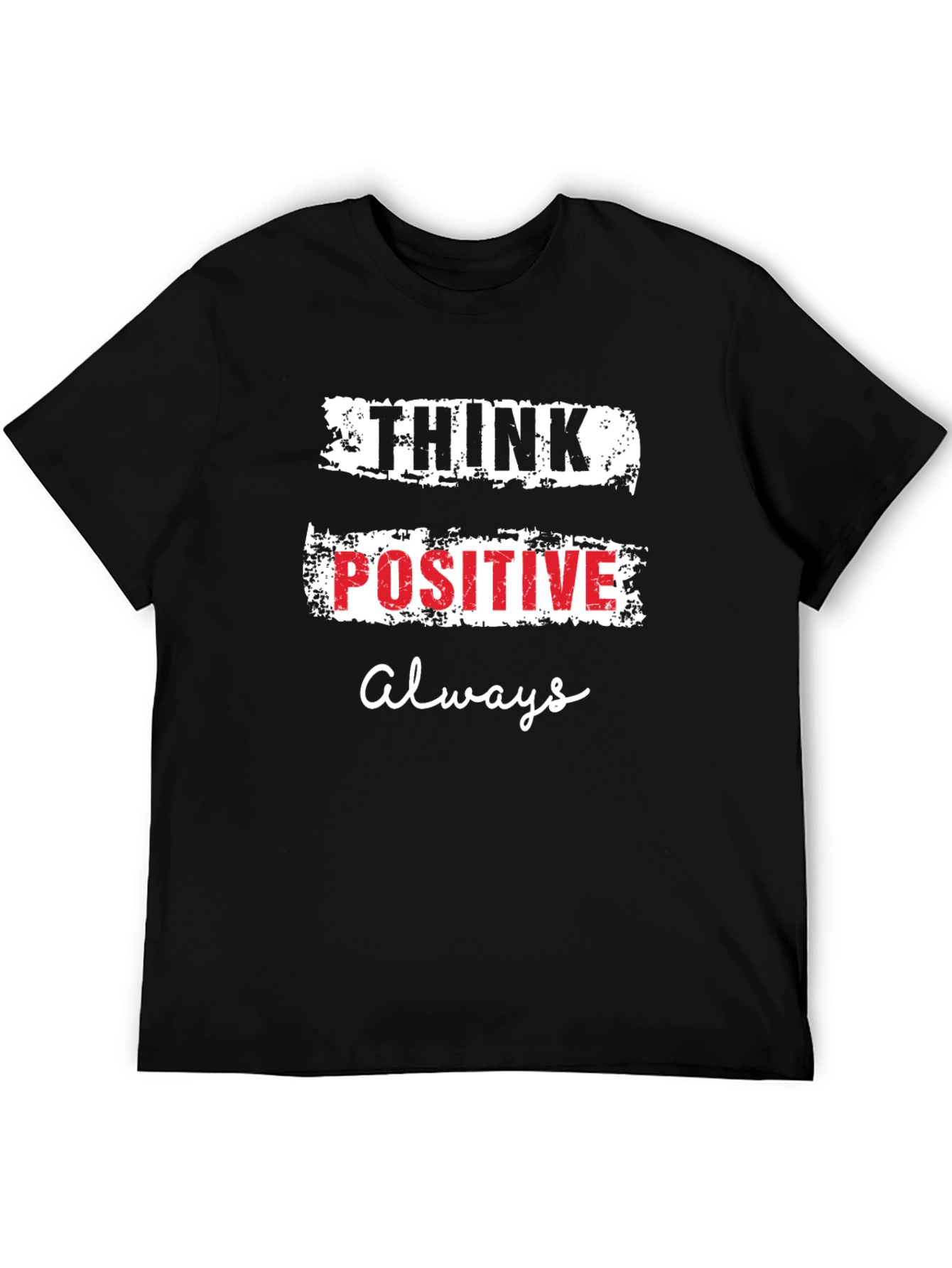 Think Positive Always Graphic T-Shirt