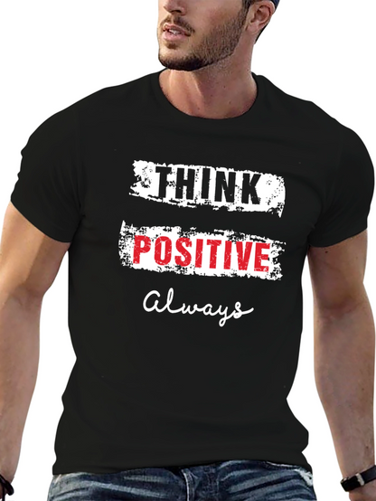Think Positive Always Graphic T-Shirt