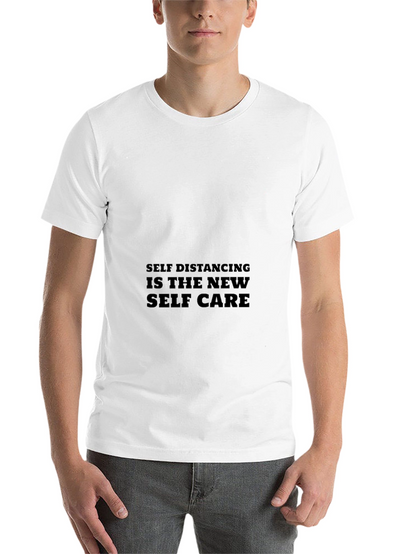 Self Distancing is the New Self Care T-Shirt