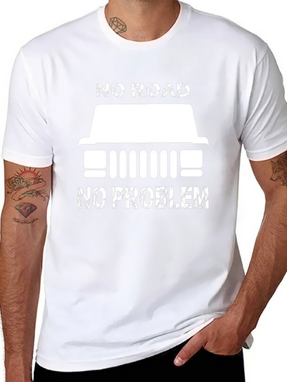 No Road No Problem T-Shirt Jeep Offroad