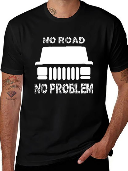 No Road No Problem T-Shirt Jeep Offroad