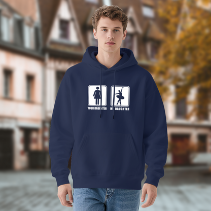 Men's Family Hoodie: Your Daughter My Daughter Graphic, Warm & Soft