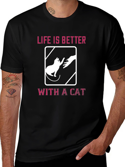 Life is Better With A Cat Graphic T-Shirt