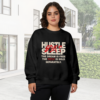 Hustle Don't Sleep Motivational Quote Crewneck Sweatshirt
