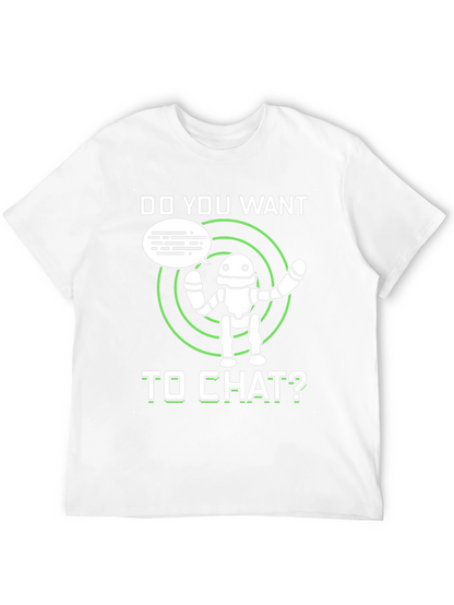 Do You Want to Chat Robot Graphic Tee