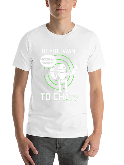 Do You Want to Chat Robot Graphic Tee