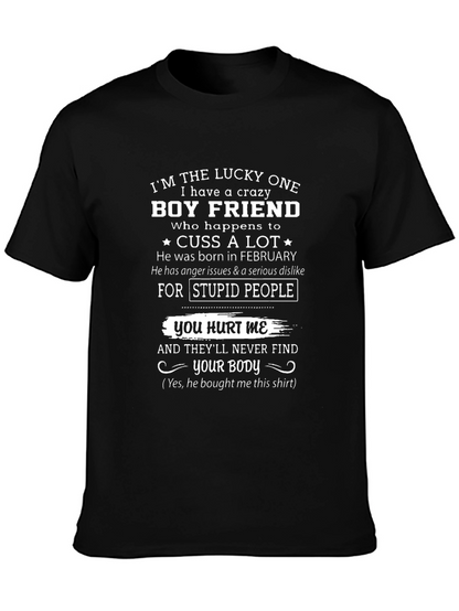 Crazy Boyfriend Novelty Graphic T-Shirt
