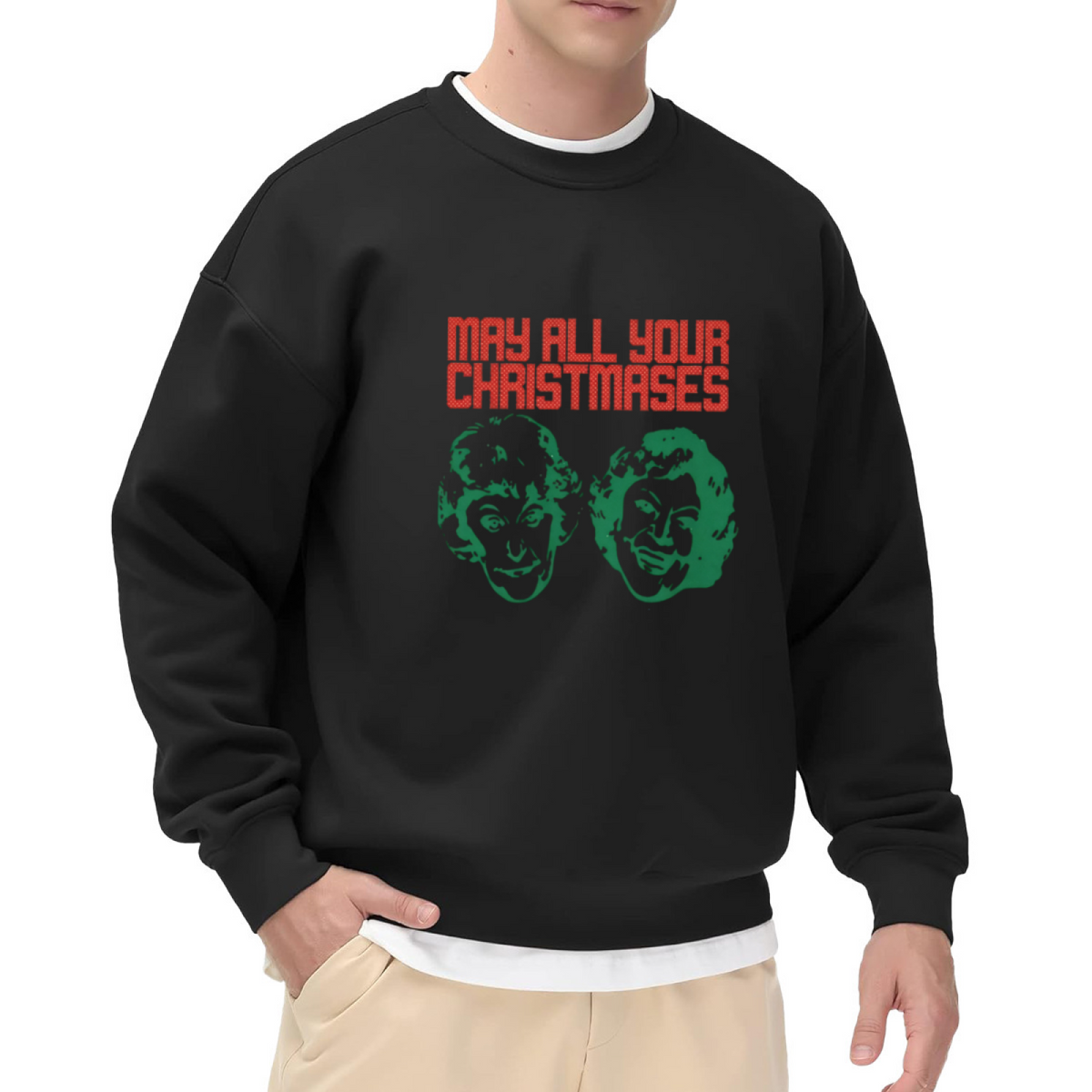May All Your Christmases Golden Girls Retro Xmas Sweatshirt