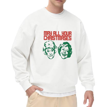 May All Your Christmases Golden Girls Retro Xmas Sweatshirt