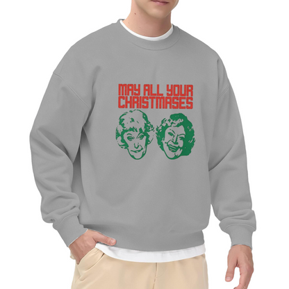 May All Your Christmases Golden Girls Retro Xmas Sweatshirt