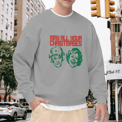May All Your Christmases Golden Girls Retro Xmas Sweatshirt