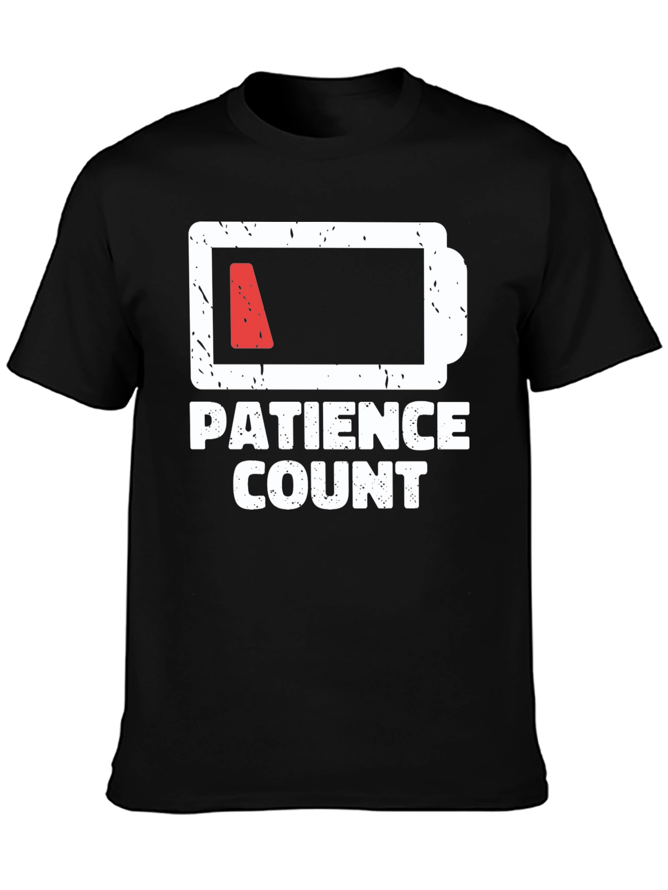 Patience Count Low Battery Graphic T-Shirt