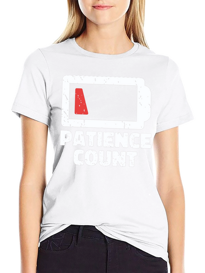 Patience Count Low Battery Graphic T-Shirt