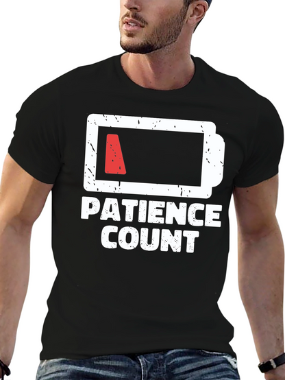 Patience Count Low Battery Graphic T-Shirt