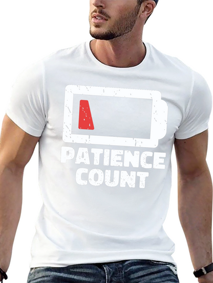 Patience Count Low Battery Graphic T-Shirt