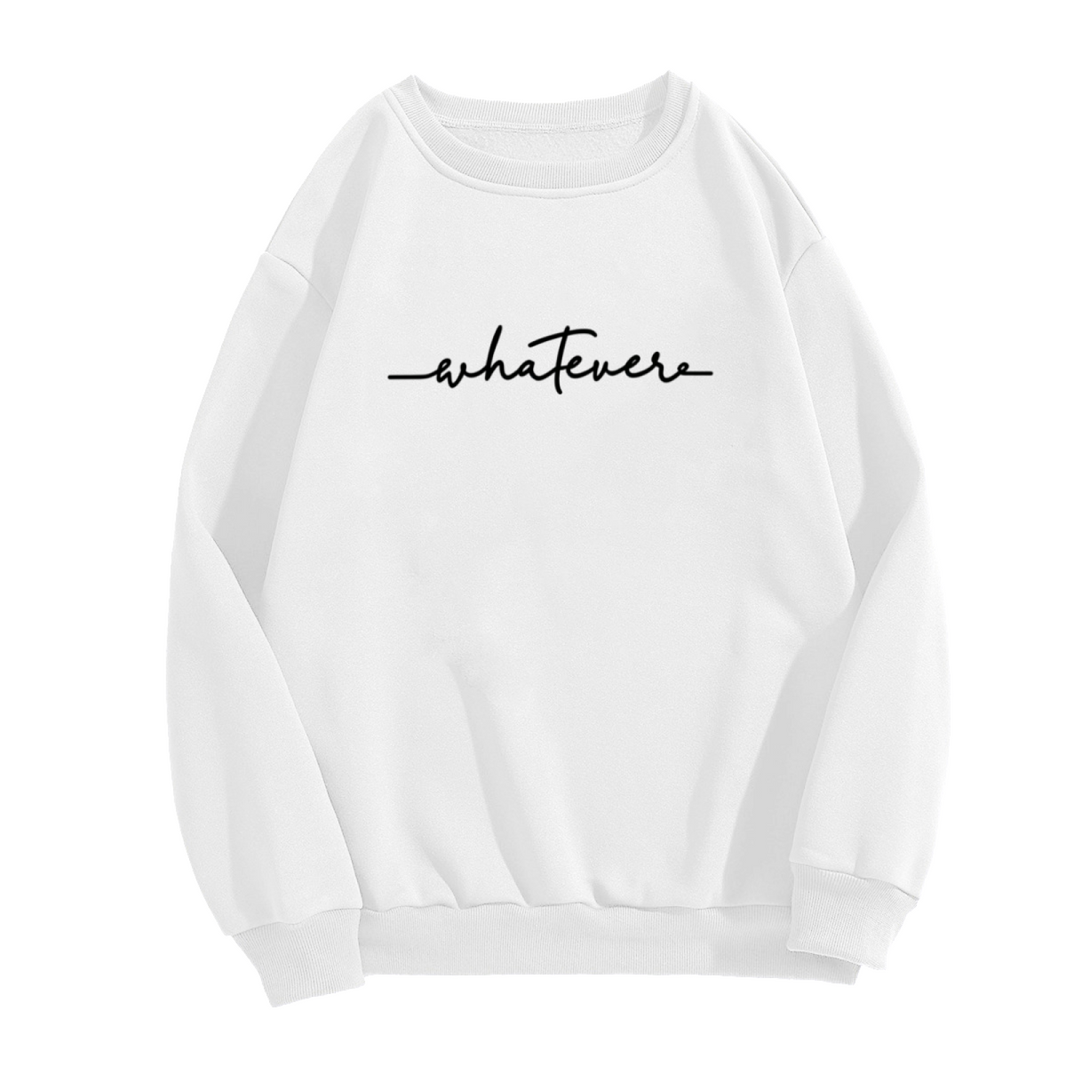 Whatever Cursive Lazy Vibe Script Sweatshirt
