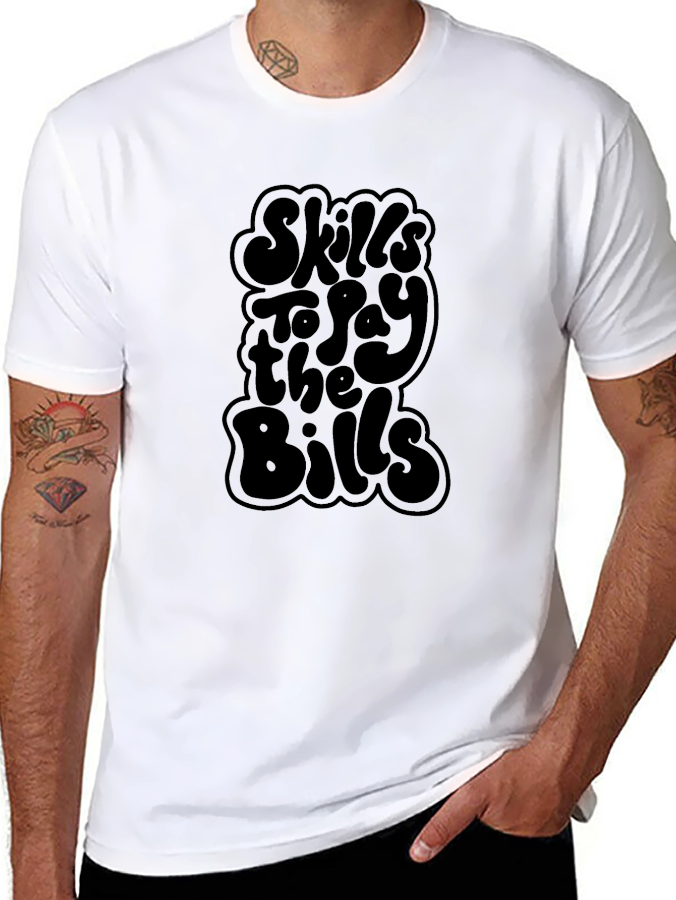 Skills to Pay the Bills Graphic T-Shirt