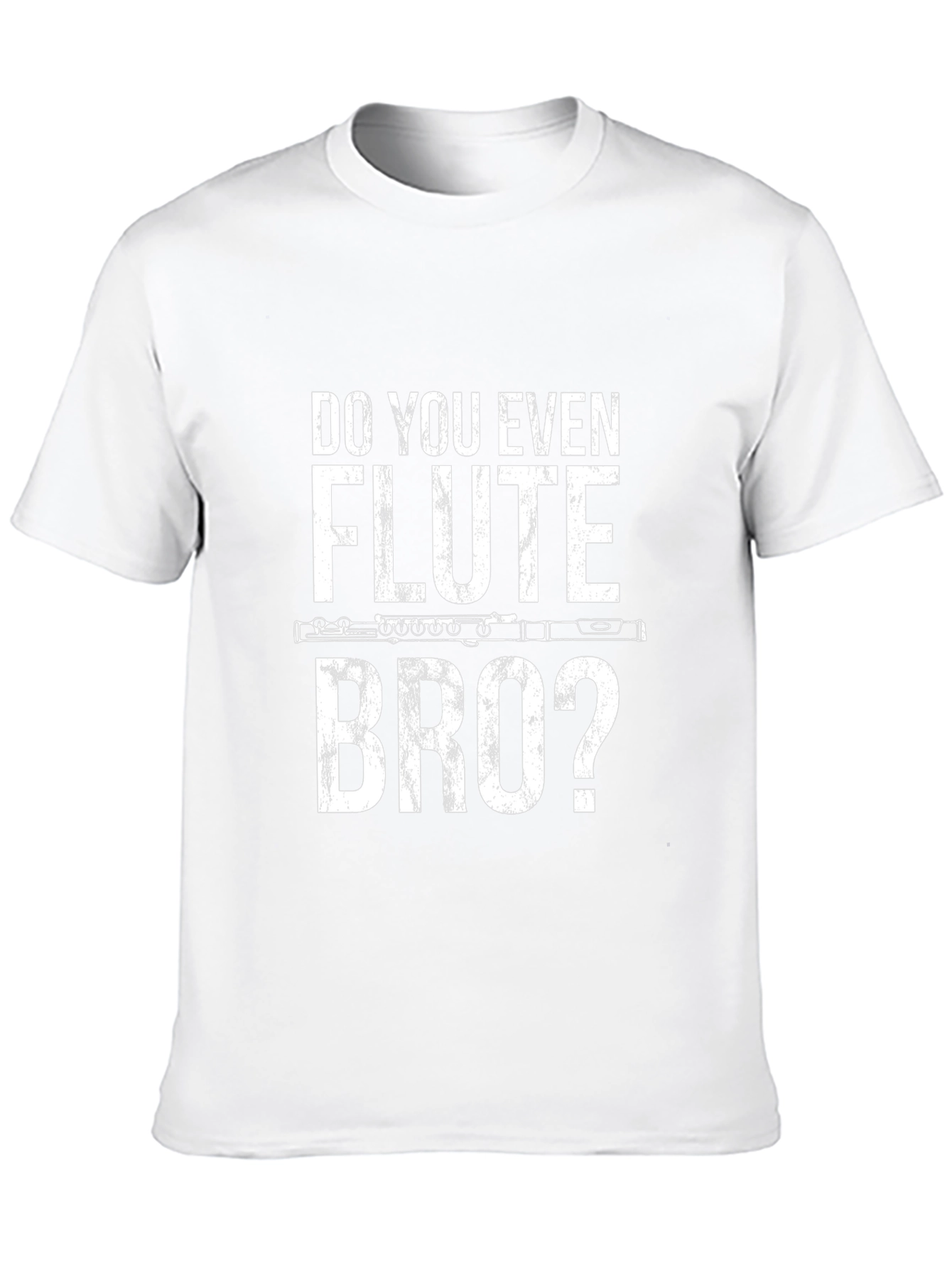 Do You Even Flute Bro? Graphic Tee