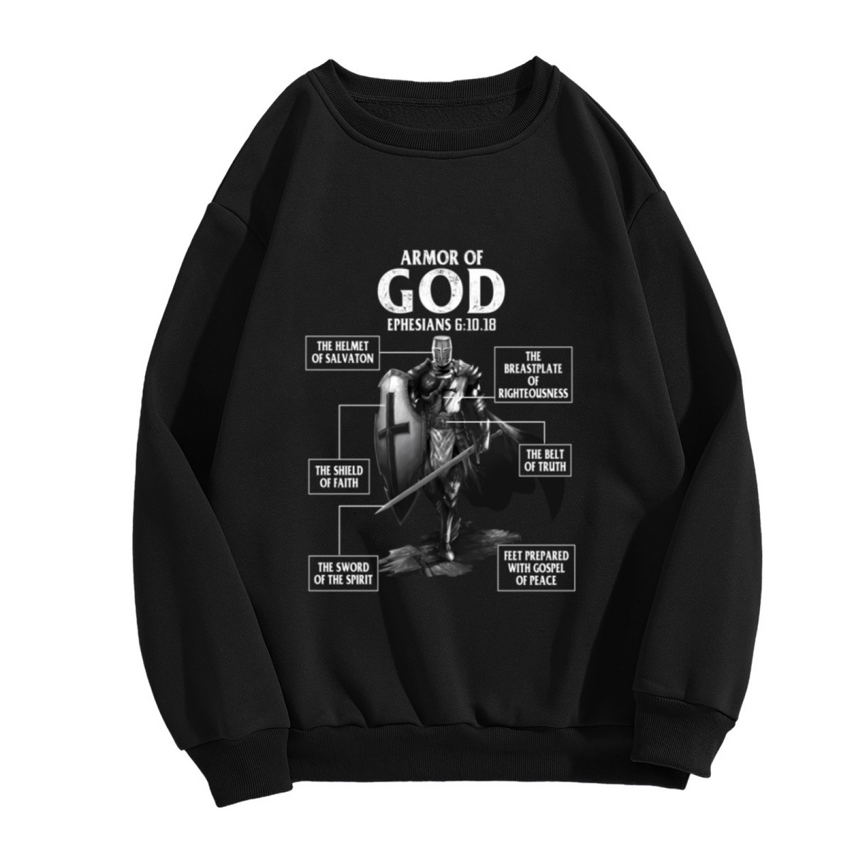 Full Armor Of God Ephesians 6:10 Knight Graphic Sweatshirt