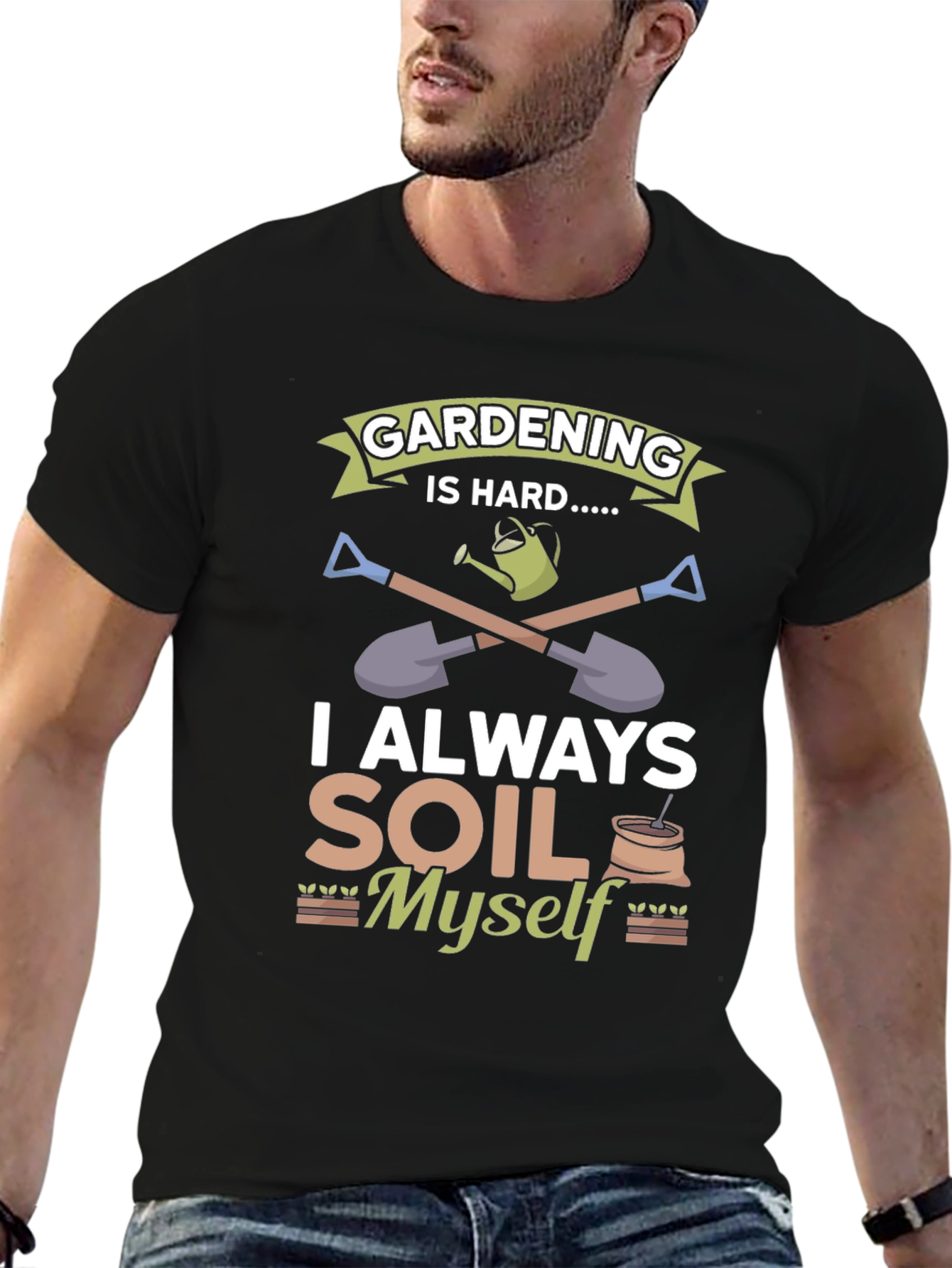 Gardening Is Hard T-Shirt