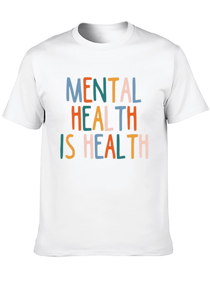 Mental Health is Health Graphic Tee
