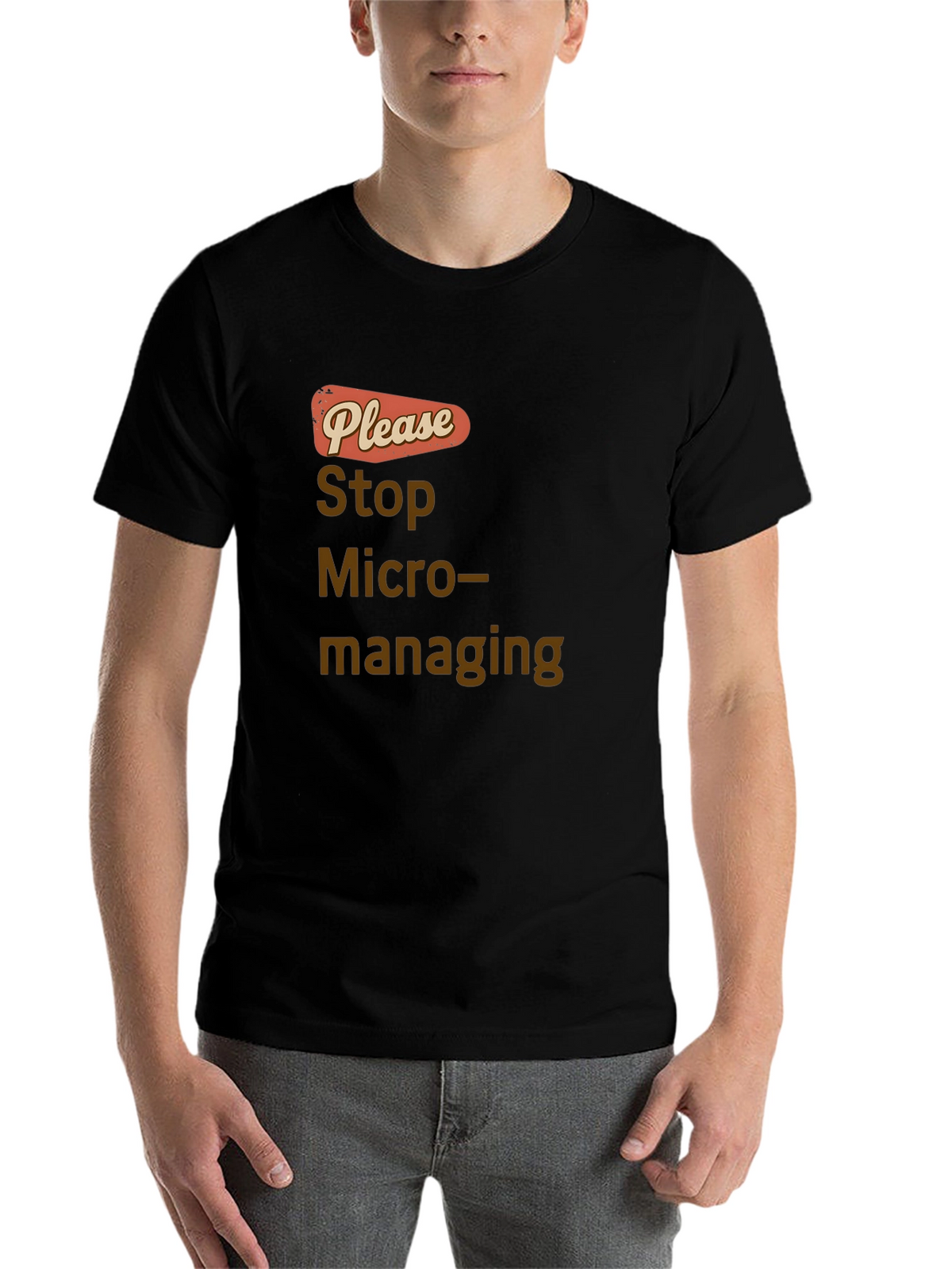 Stop Micromanaging Graphic Tee