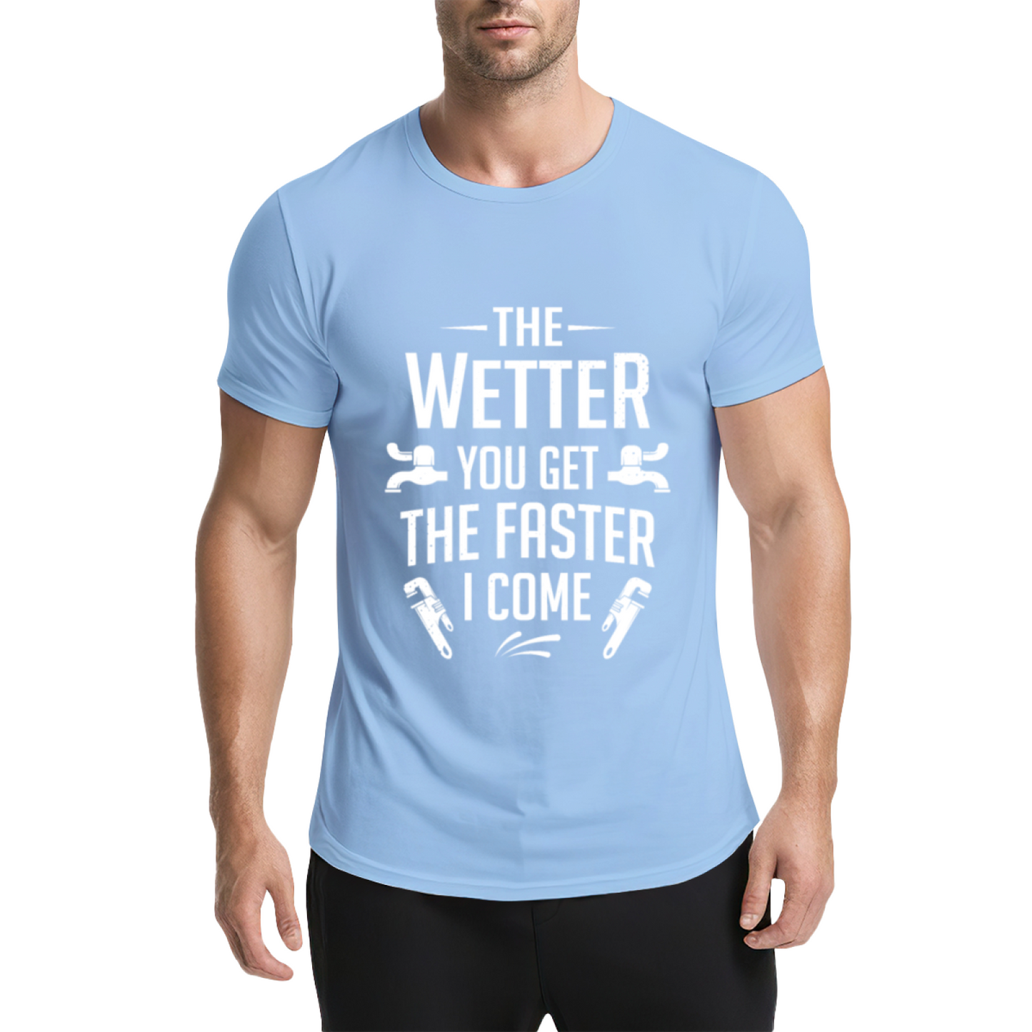 Funny Plumber Pun The Wetter You Get The Faster I Come Tee