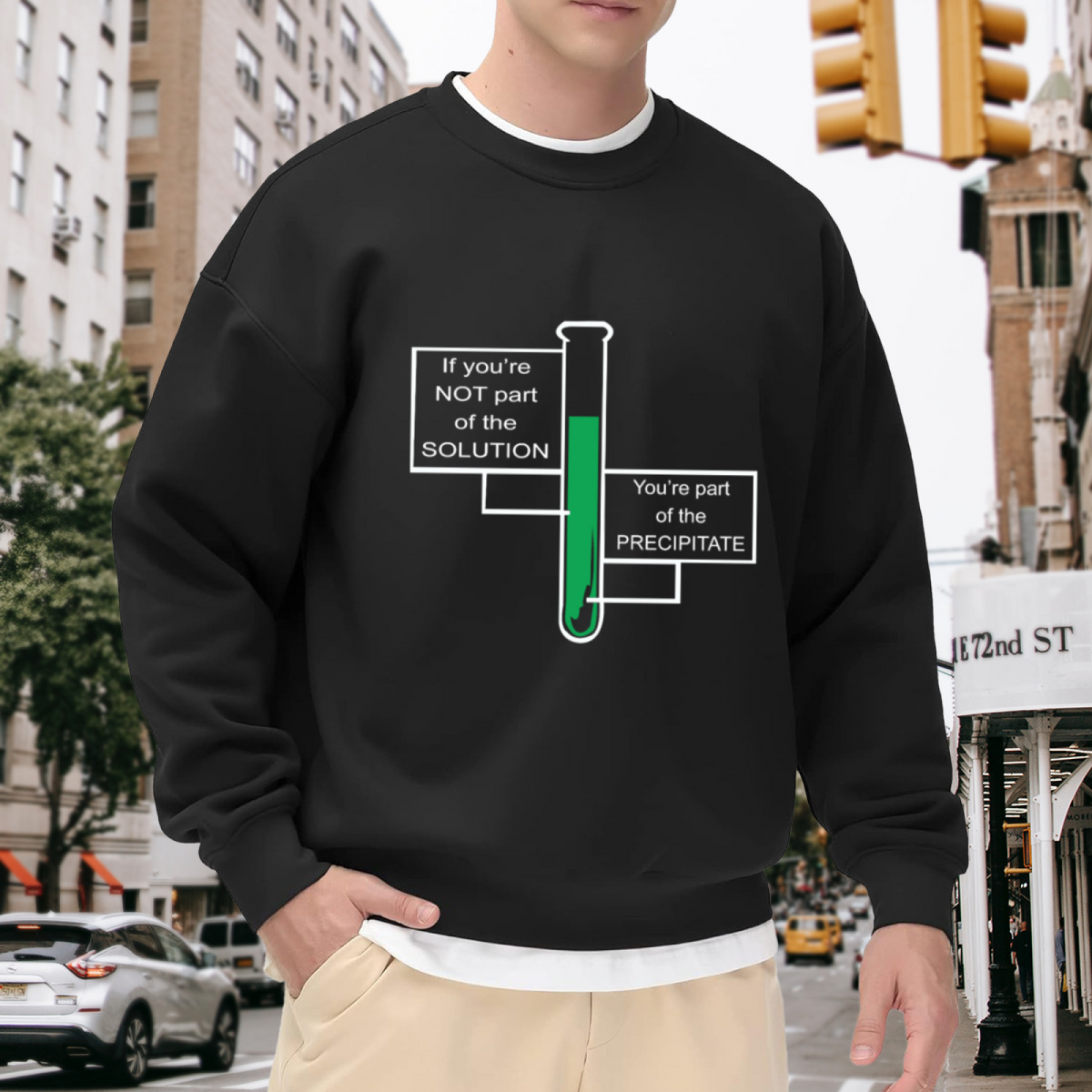 If You're Not Part Of The Solution Chemistry Pun Crewneck Sweatshirt