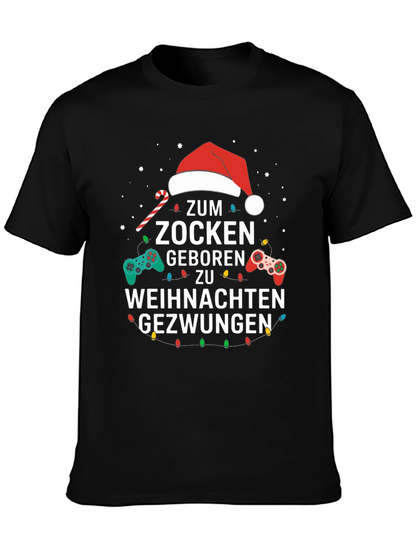 Gamer Christmas T-Shirt - Zum Zocken Gezwungen